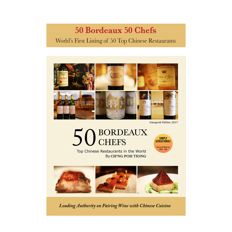 50 Bordeaux 50 Chefs BOOK written by CH'NG POH TIONG